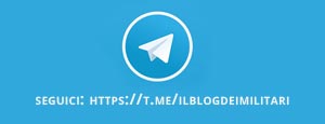 Seguici sul nostro canale telegram: https://t.me/ilblogdeimilitari