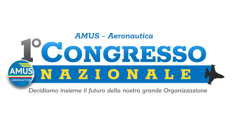 Primo Congresso Nazionale Del Sindacato Militare  “Amus – Aeronautica”